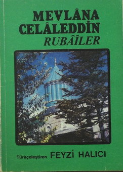 Feyzi Halici - Mevlana Celaleddin - Rubailer