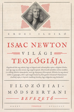 Erdlyi Ildik - Isaac Newton vilgi teolgija