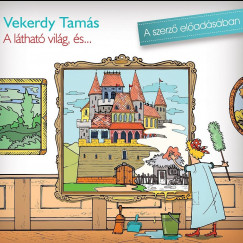 Vekerdy Tams - Vekerdy Tams - A lthat vilg s...