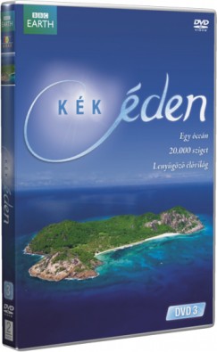 Kék éden - DVD 3