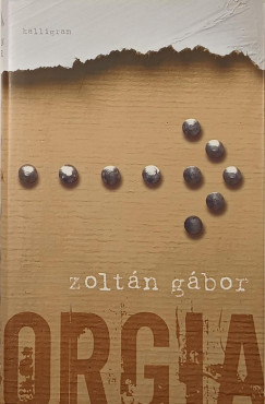 Zoltán Gábor - Orgia