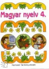 Rdein Szcsnyi Dra - Magyar nyelv 4.
