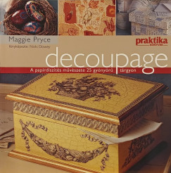 Maggie Pryce - Decoupage