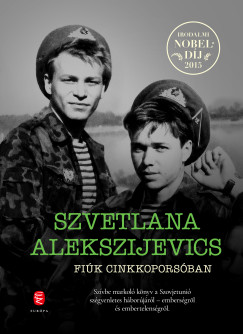 Szvetlana Alekszijevics - Fi�k cinkkopors�ban