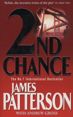 Andrew Gross - James Patterson - 2nd Chance