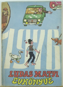 Tabi Lszl   (Szerk.) - Ludas Matyi vknyve 1976