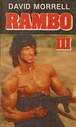 David Morrell - Rambo III.