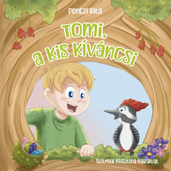 Penczi Rita - Tomi, a kis kvncsi