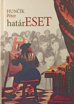 Huncik Péter - Határeset