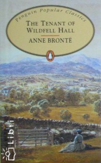 Anne Bront - The Tenant of Wildfell Hall