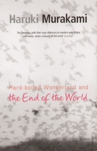 Murakami Haruki - Hard-Boiled Wonderland and the End of the World