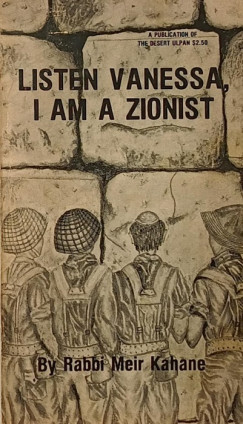 Meir Kahane - Listen Vanessa, I am a Zionist