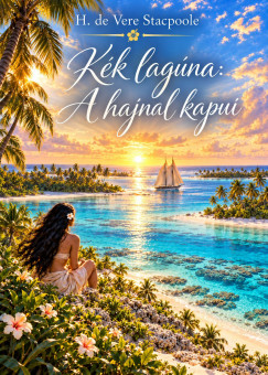 Kék lagúna: a hajnal kapui