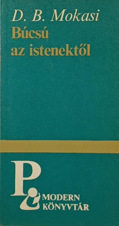 Digambár Balkrisna Mokasi - Búcsú az istenektől