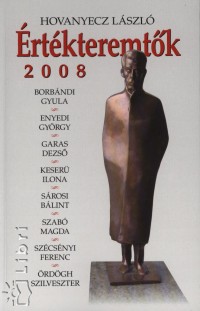 Hovanyecz Lszl - rtkteremtk 2008