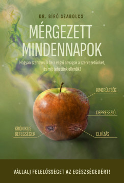 Dr. B�r� Szabolcs - M�rgezett mindennapok
