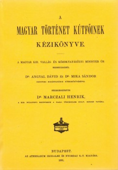 Marczali Henrik   (Szerk.) - A magyar trtnet ktfinek kziknyve