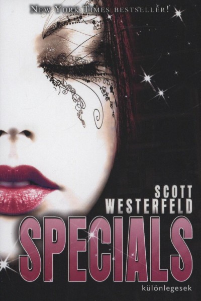 Scott Westerfeld - Specials - Különlegesek