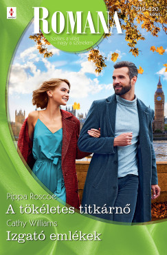 Cathy Williams - Romana 819.-820. - A tkletes titkrn; Izgat emlkek
