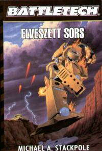 Michael A. Stackpole - Elveszett sors