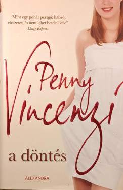 Penny Vincenzi - A döntés