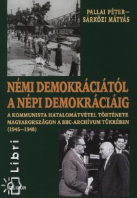Pallai Pter - Srkzi Mtys - Nmi demokrcitl a npi demokrciig