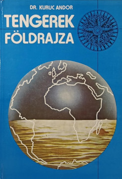Dr. Kuruc Andor - Tengerek f�ldrajza