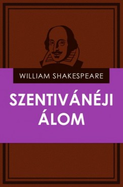 William Shakespeare - Szentivnji lom