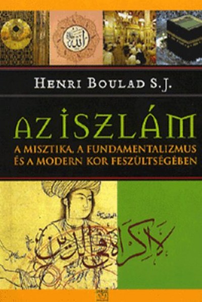 Henri Boulad Sj - Az iszlám