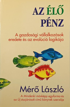 Mérő László - Az élő pénz