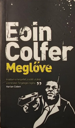 Eoin Colfer - Megl�ve