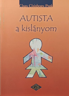 Clara Clairborne Park - Autista a kislányom