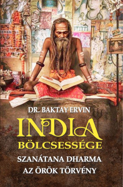 Dr. Baktay Ervin - India bölcsessége
