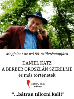 Katz Daniel - Daniel Katz - A berber oroszln s ms trtnetek