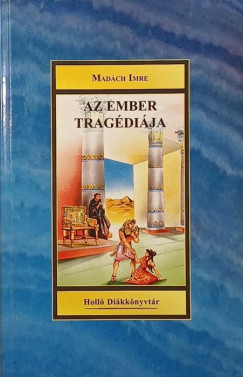 Mad�ch Imre - Az ember trag�di�ja