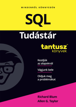 Richard Blum - Allen G. Taylor - SQL Tudástár