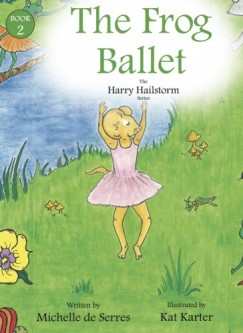 Michelle de Serres - The Frog Ballet