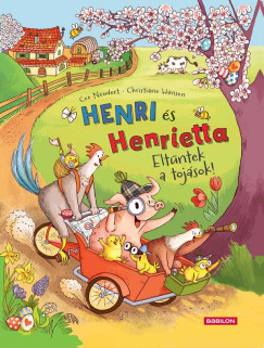 Cee Neudert - Henri és Henrietta - Eltüntek a tojások!