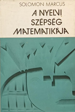 Solomon Marcus - A nyelvi szpsg matematikja