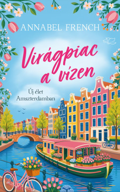 Vir�gpiac a v�zen - �j �let Amszetrdamban