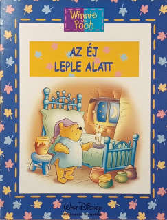 Walt Disney - Az éj leple alatt - Micimackó Könyvklub
