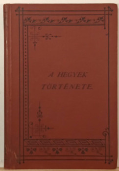 �lis�e Reclus - A hegyek t�rt�nete