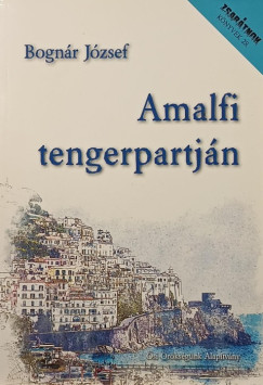 Bognár József - Amalfi tengerpartján