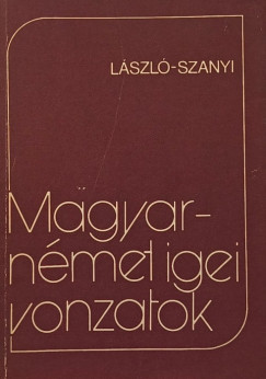Lszl Sarolta - Szanyi Gyula - Magyar-nmet igei vonzatok