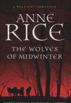 Anne Rice - The Wolves of Midwinter