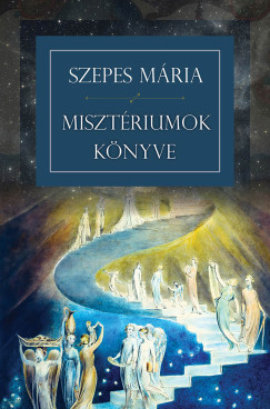 Szepes M�ria - Miszt�riumok k�nyve