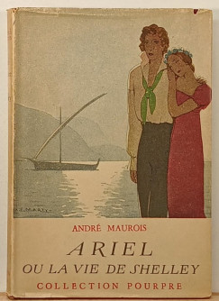 Andr� Maurois - Ariel ou la vie de Shelley