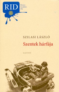 Szilasi Lszl - Szentek hrfja