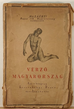 Kosztolnyi Dezs   (Szerk.) - Vrz Magyarorszg (els kiads)