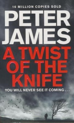 Peter James - A Twist of the Knife